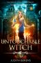 [School of Necessary Magic: Raine Campbell 07] • Untouchable Witch